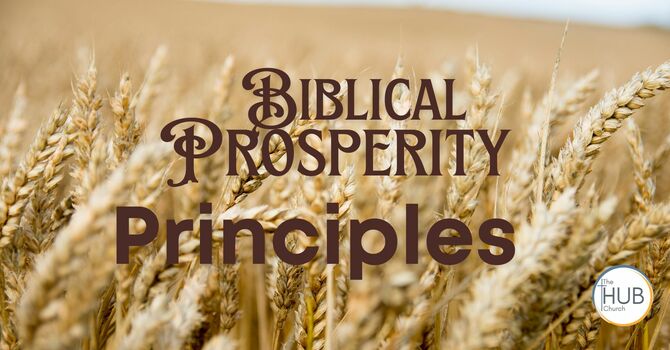 Biblical Prosperity Principles