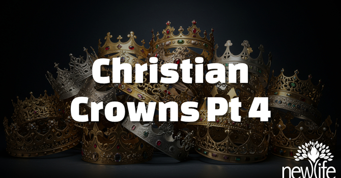 Christian Crowns Pt4