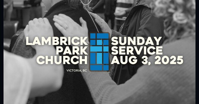 Sunday Service - August 3, 2025