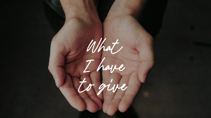 What I have to Give - Rhoda