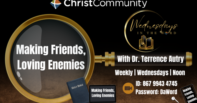 Wednesdays in the Word with Pastor Terrence Autry