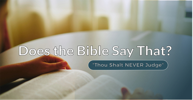 Does the Bible Say That? (Week 3)