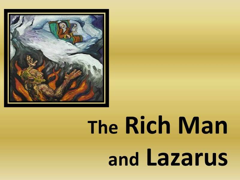 "The Rich Man and Lazarus" A.M. Service