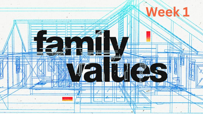 Family Values - The Foundation