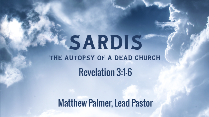 Sardis - The Autopsy of a Dead Church