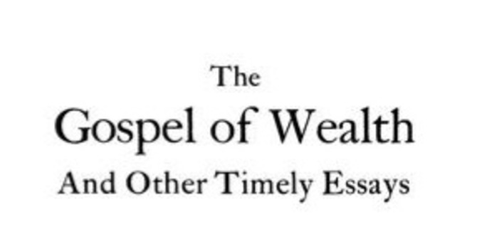 The Gospel of Wealth