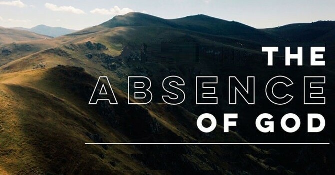 "The Absence of God"