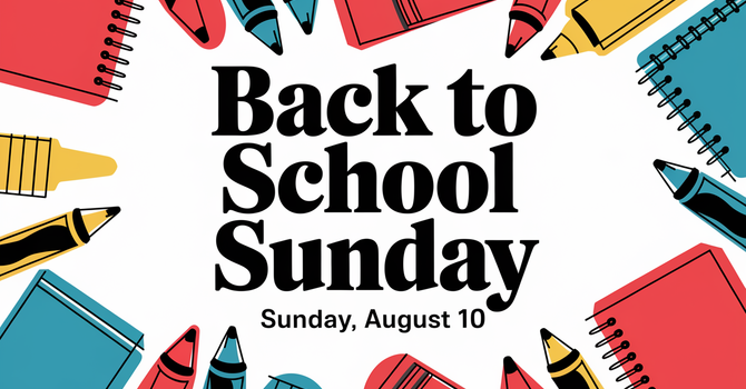 Back to School Sunday