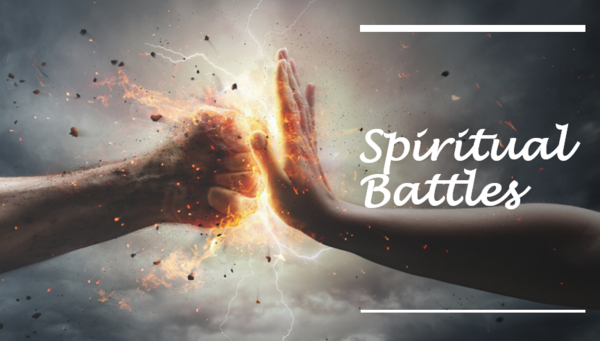 Spiritual Battles