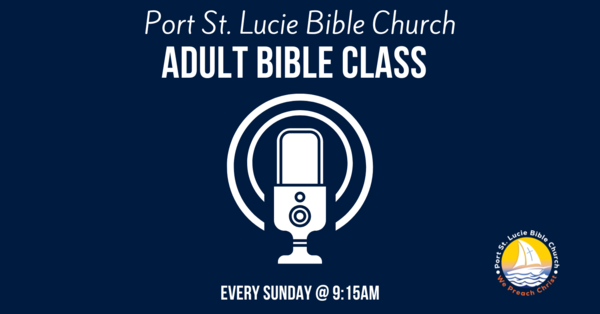 Adult Bible Class - Topical