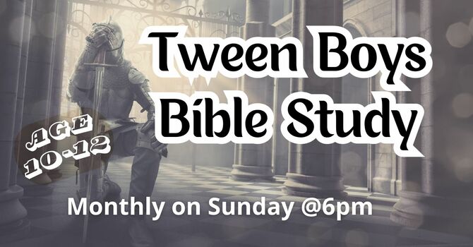 Tween Boys Bible Study