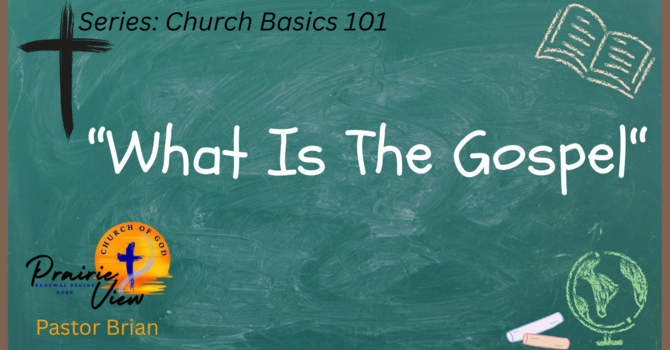 What is The Gospel