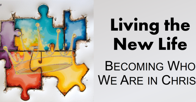 This Sunday's Message... "Living the New Life"