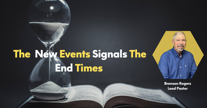 #3 The News Events Signals The End Times