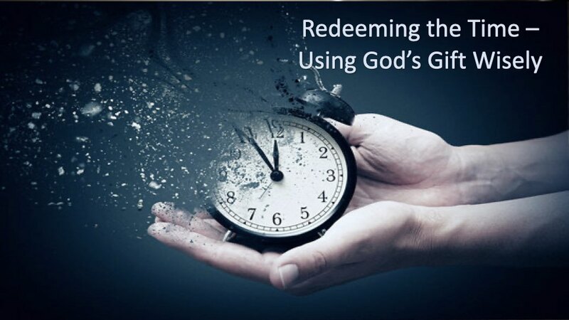 "Redeeming the Time"