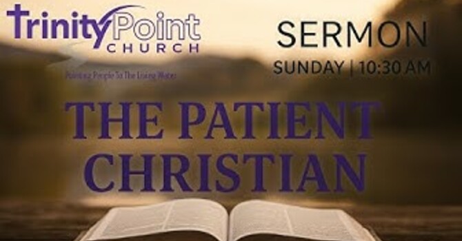 The Patient Christian 