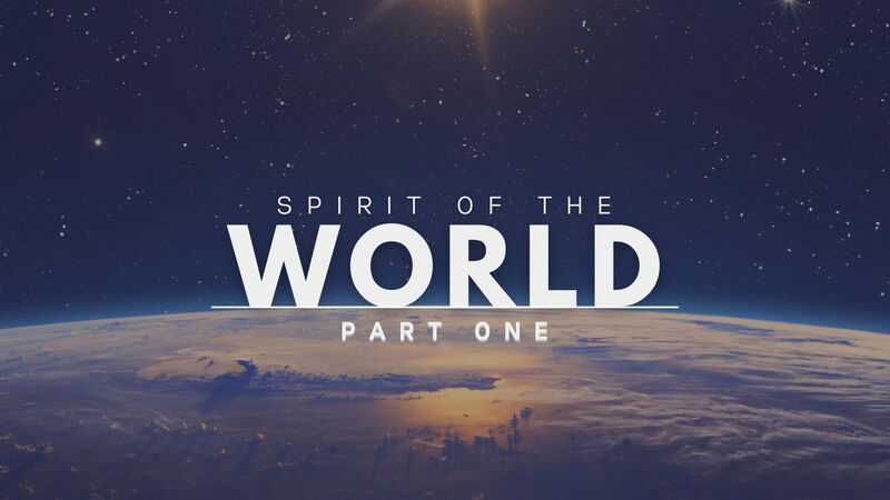 Spirit of the World Part One
