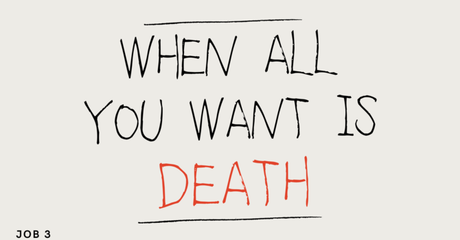 When All You Want Is Death