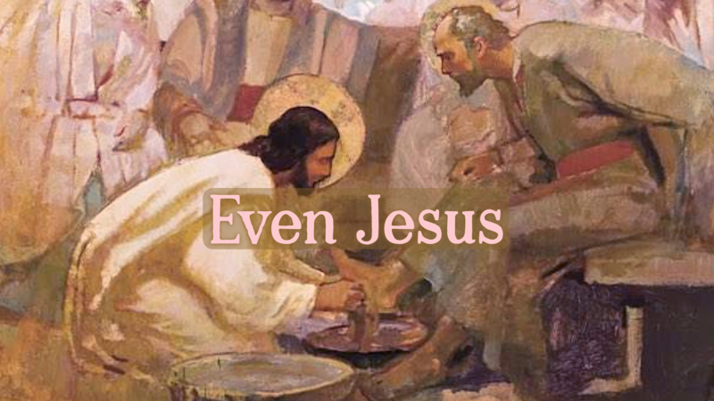 Even Jesus