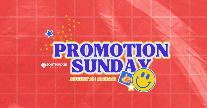 Promotion Sunday
