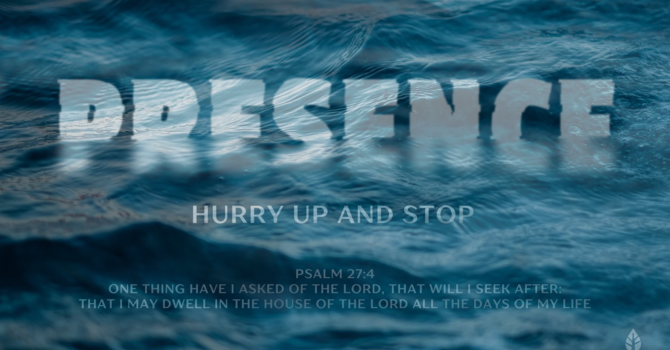 Hurry Up and Stop