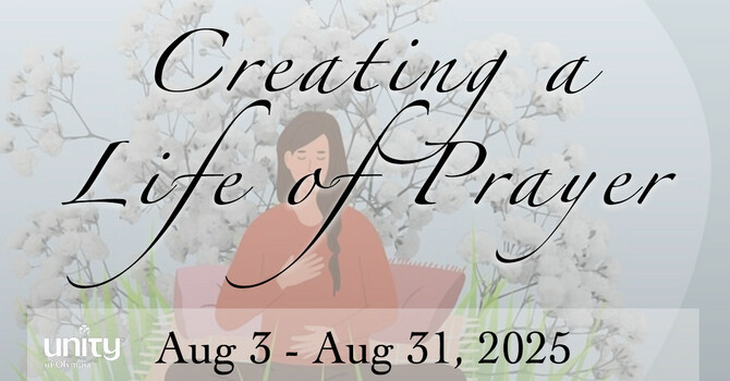 Creating a Life of Prayer