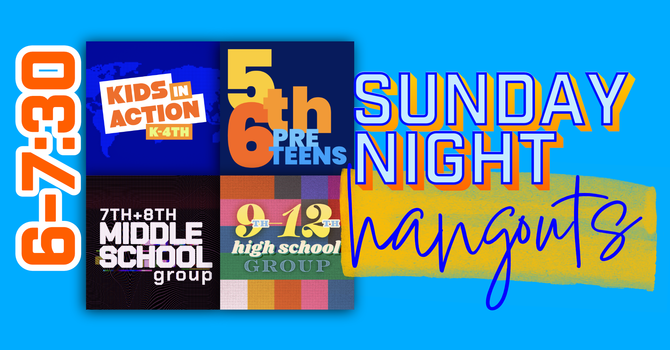 Sunday Night Hangouts