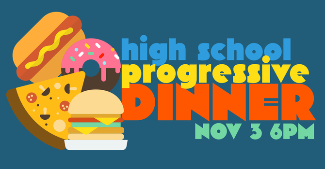 High School Progressive Dinner