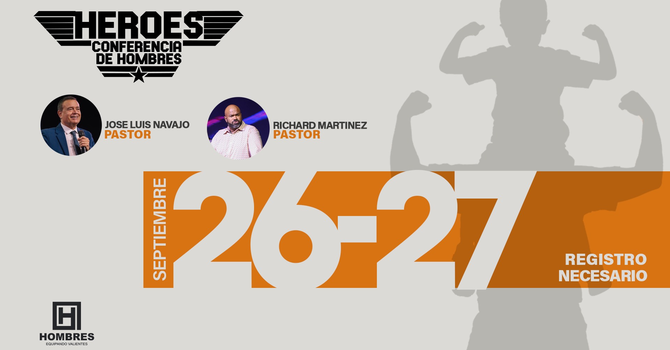 Héroes 2025 Conferencia de Hombres