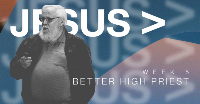 Better High Priest
