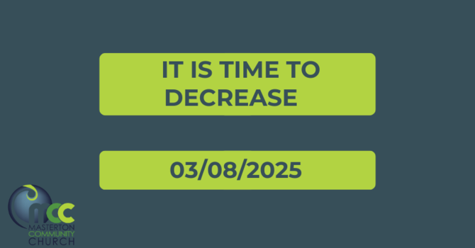 It is time to decrease