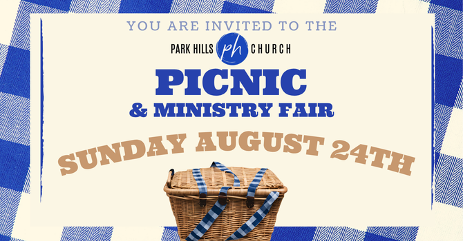 Park Hills Church Annual Picnic & Ministry Fair