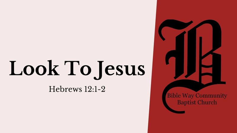 Look To Jesus