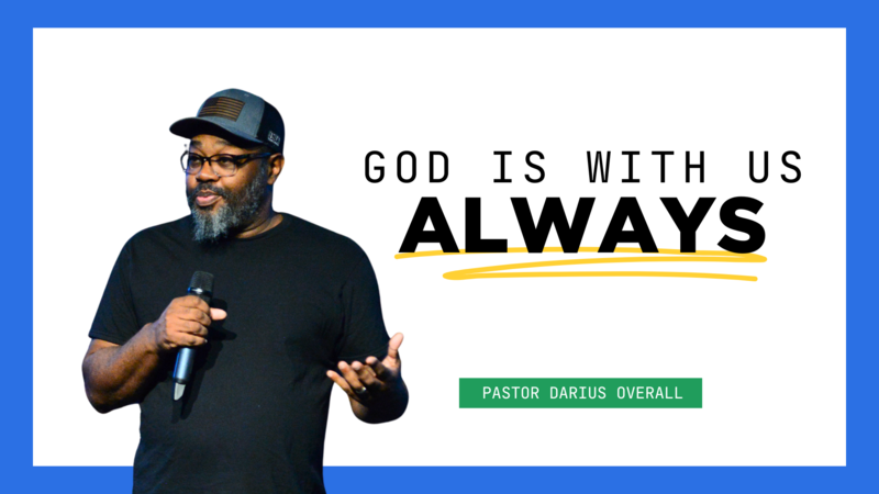 God is With Us Always