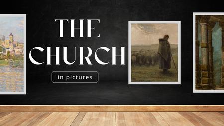 The Church In Pictures