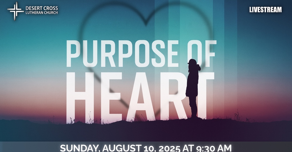 Desert Cross Online Worship -- August 10, 2025