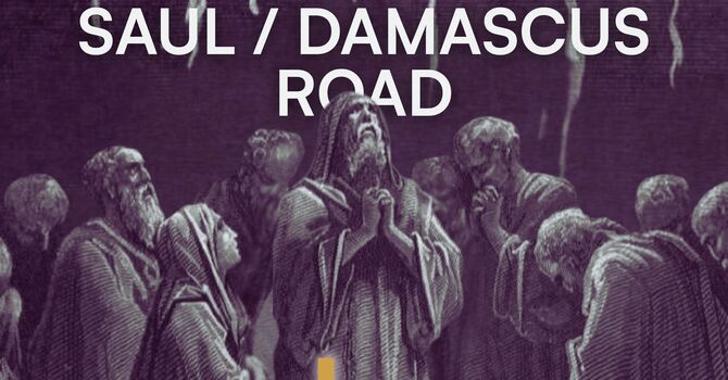 Saul / Damascus Road