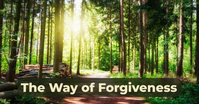 The Way of Forgiveness