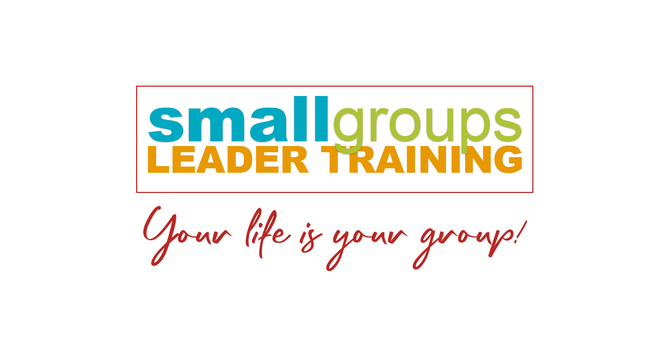 Small Group Leader Orientation