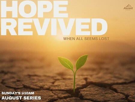 Hope Revived
