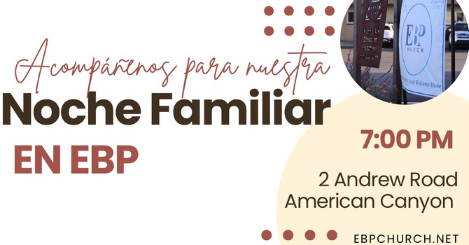 Noche Familiar | Family Night