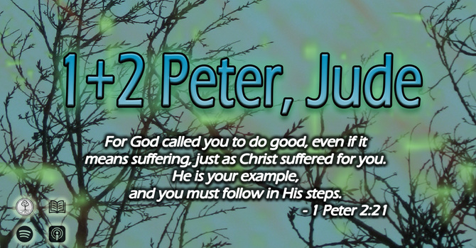New Devotional Series: 1+2 Peter, Jude