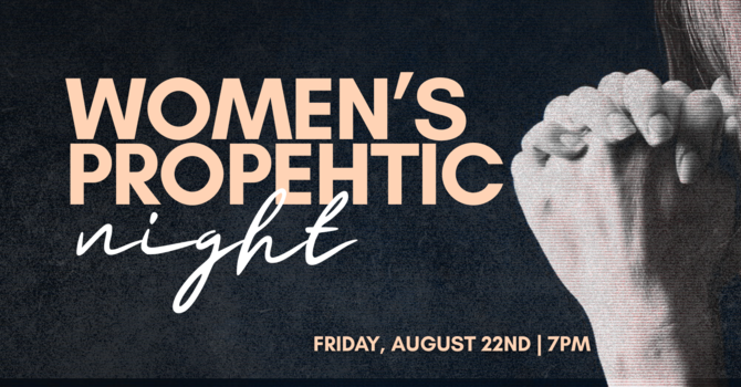 Women's Prophetic Night 