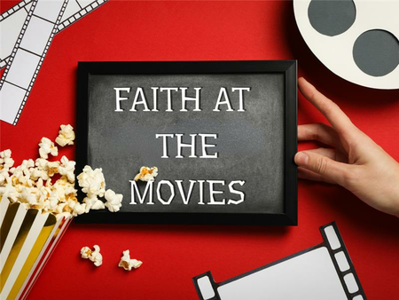 FAITH at the Movies