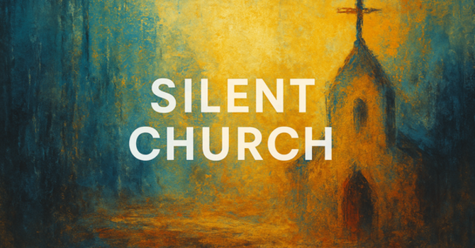 Silent Church @ St John's