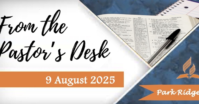 From the Pastor's Desk
