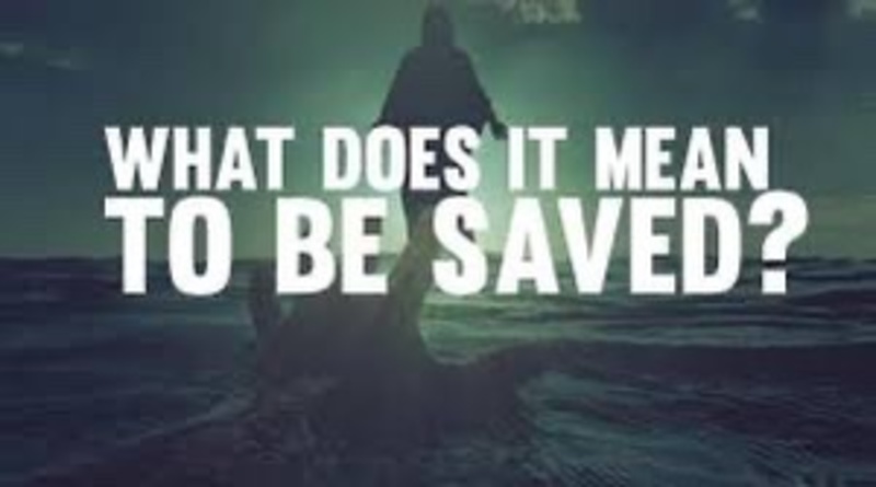 "What does it mean to be saved?"