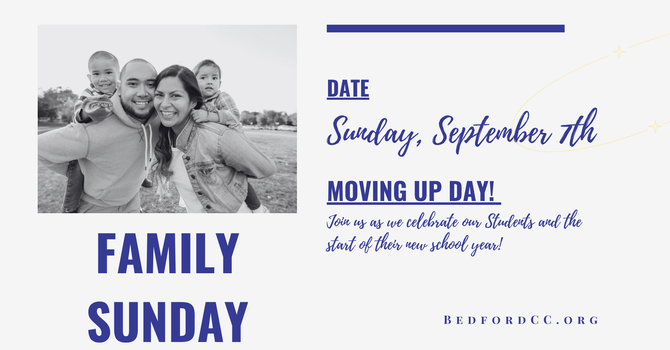 Family Sunday / Move Up Celebration