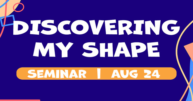 Discovering Your Shape