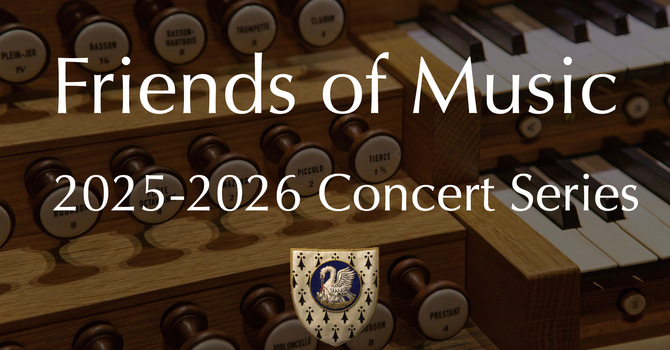 Friends of Music Organ & Orchestra Concert